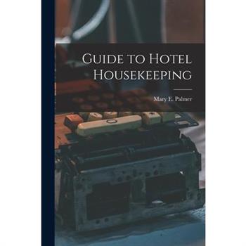 Guide to Hotel Housekeeping