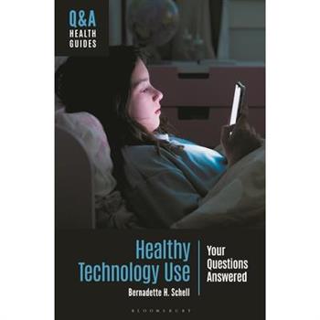 Healthy Technology Use