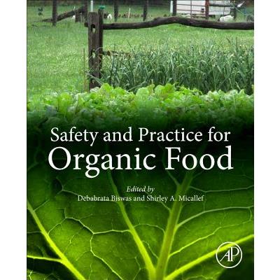 Safety and Practice for Organic Food