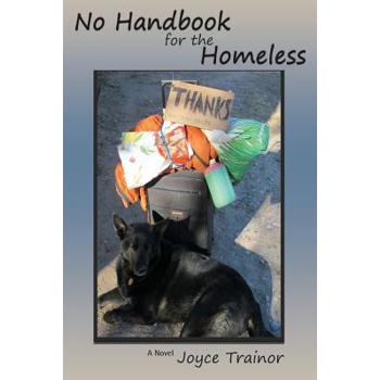 No Handbook for the Homeless, No One Plans to be Homeless