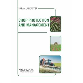 Crop Protection and Management