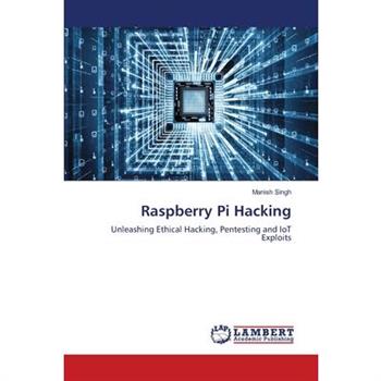 Raspberry Pi Hacking