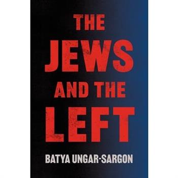 The Jews and the Left