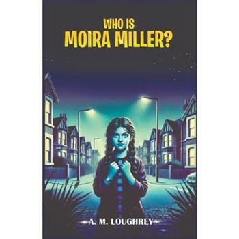 Who Is Moira Miller?