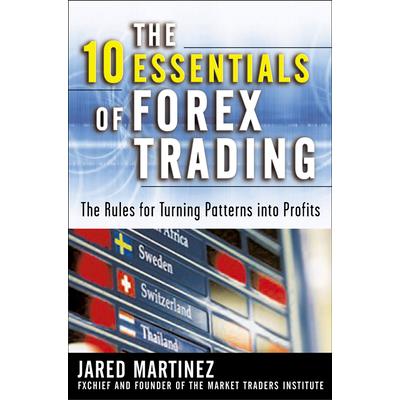 The 10 Essentials of Forex Trading (Pb) The 10 Essentials of Forex Trading (Pb)