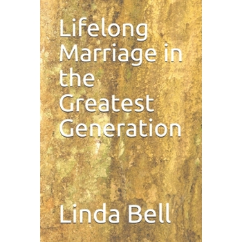 Lifelong Marriage in the Greatest Generation