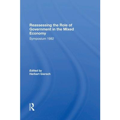 Reassessing/ Avail.Hc.Only! the Mixed Economy