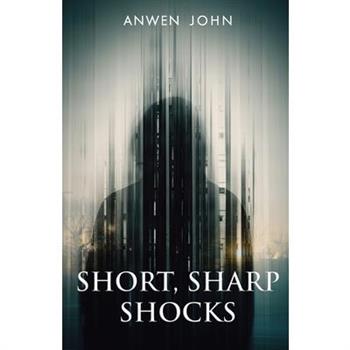 Short, Sharp Shocks