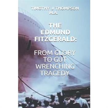The Edmund Fitzgerald