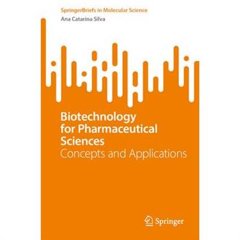 Biotechnology for Pharmaceutical Sciences
