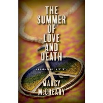 The Summer of Love and Death