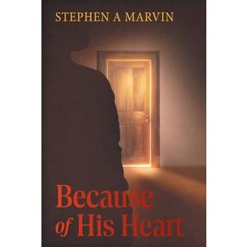 Because of His Heart