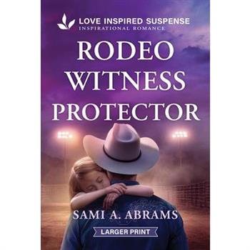Rodeo Witness Protector