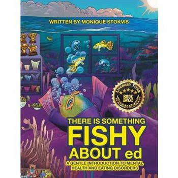 THERE IS SOMETHING FISHY ABOUT ed