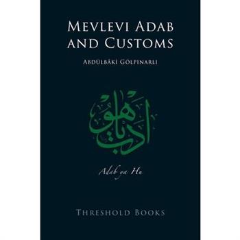 Mevlevi Adab and Customs