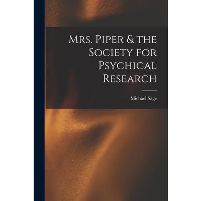 Mrs. Piper & the Society for Psychical Research