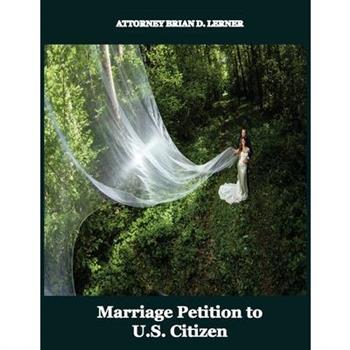 Marriage Petition to U.S. Citizen