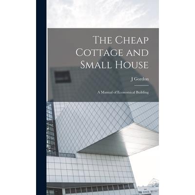 The Cheap Cottage and Small House