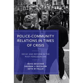 Police-Community Relations in Times of Crisis