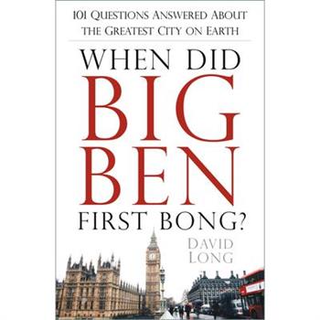 When Did Big Ben First Bong?