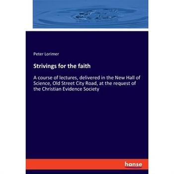 Strivings for the faith