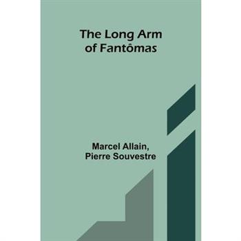 The long arm of Fant繫mas