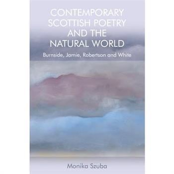 Contemporary Scottish Poetry and the Natural World