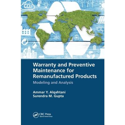 Warranty and Preventive Maintenance for Remanufactured Products