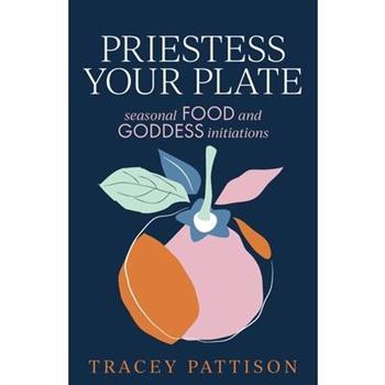 Priestess Your Plate
