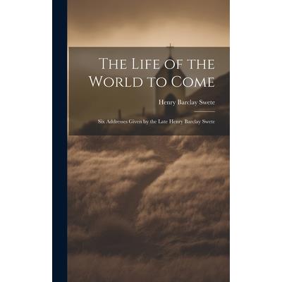 The Life of the World to Come