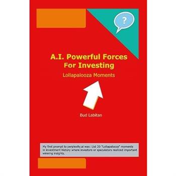 A.I. Powerful Forces For Investing