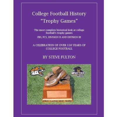College Football History Trophy Games