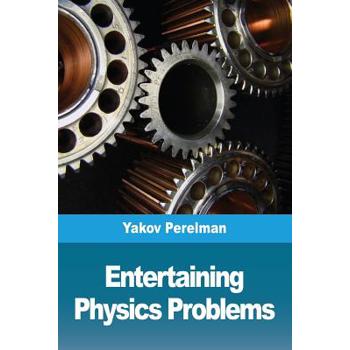 Entertaining physics problems