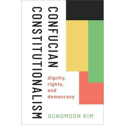 Confucian Constitutionalism