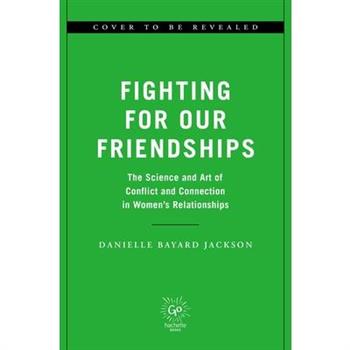 Fighting for Our Friendships