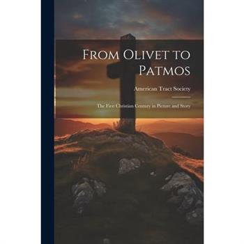 From Olivet to Patmos