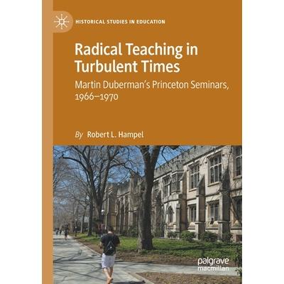 Radical Teaching in Turbulent Times