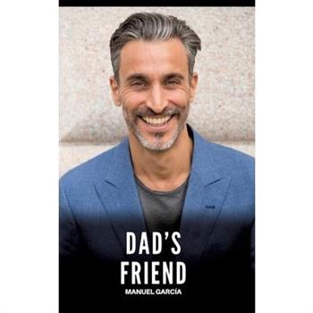 Dad's Friend