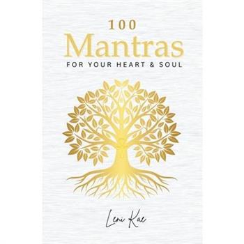 100 Mantras for Your Heart and Soul