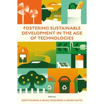 Fostering Sustainable Development in the Age of Technologies