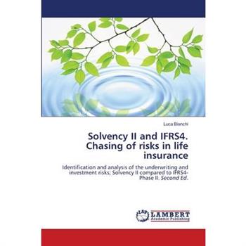 Solvency II and IFRS4. Chasing of risks in life insurance
