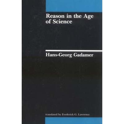 Reason in the Age of Science