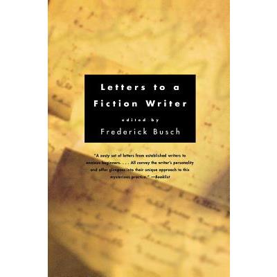 Letters to a Fiction Writer