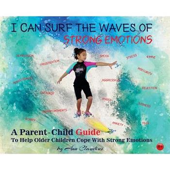 I Can Surf the Waves of Strong Emotions