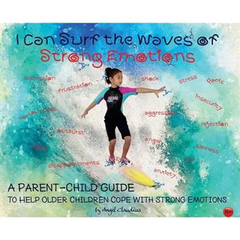 I Can Surf the Waves of Strong Emotions