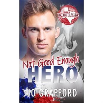 Not Good Enough Hero