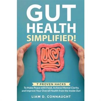 Gut Health Simplified