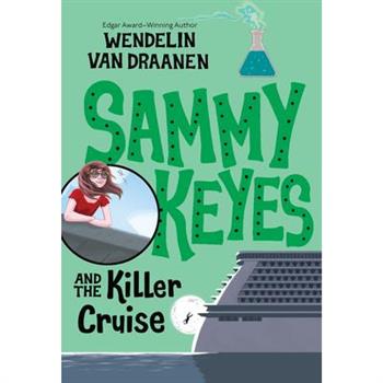 Sammy Keyes and the Killer Cruise