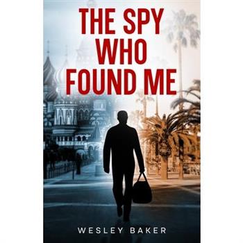 The Spy Who Found Me