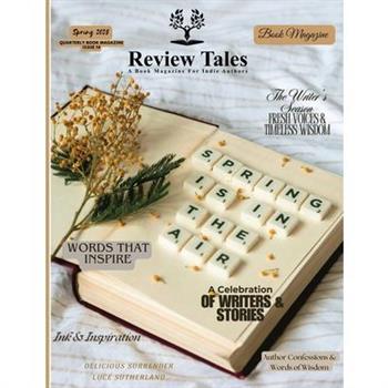 Review Tales - A Book Magazine For Indie Authors - 14th Edition (Spring 2025)